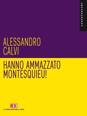 cover image of Hanno ammazzato Montesquieu!